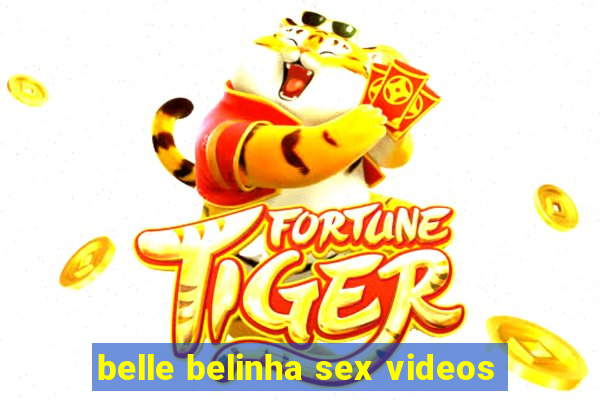 belle belinha sex videos